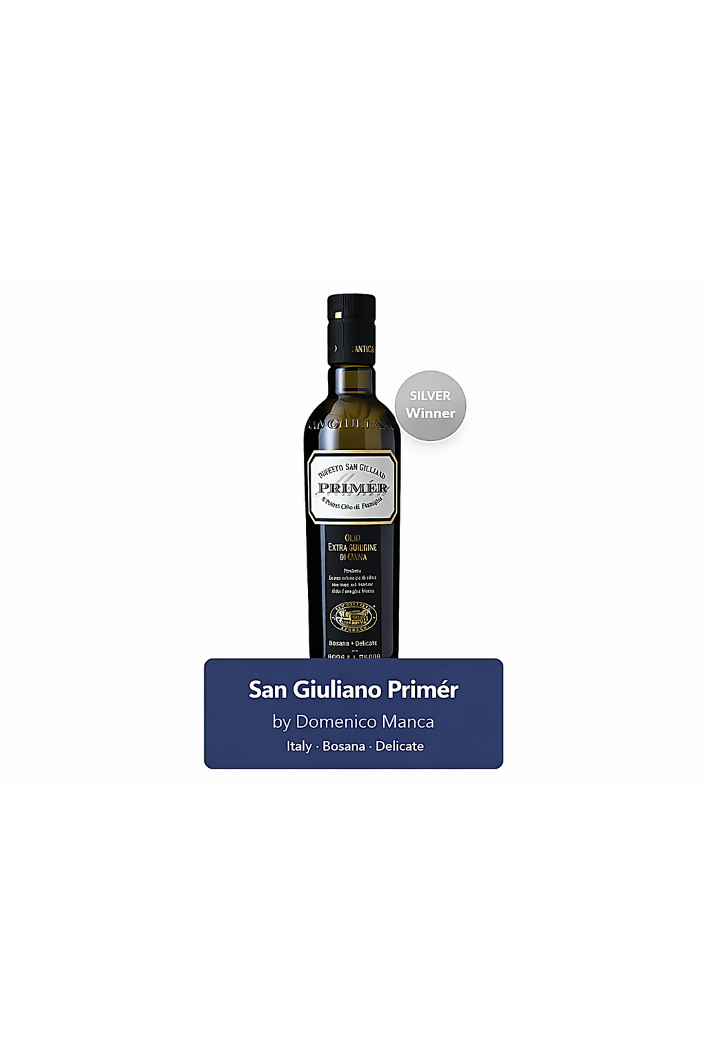 San Giuliano „Primer” Extra Szűz Olívaolaj – A szezon első, díjnyertes szürete (500 ml)